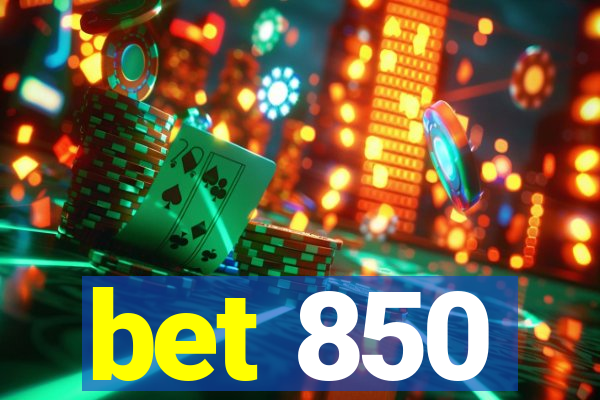 bet 850